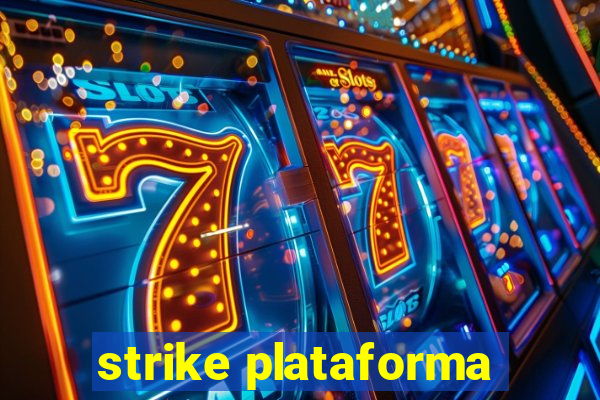 strike plataforma